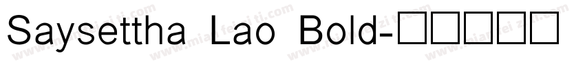 Saysettha Lao Bold字体转换